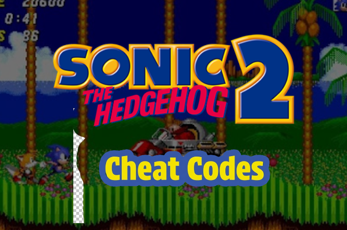 Sonic 2 Cheat Codes Featured Image