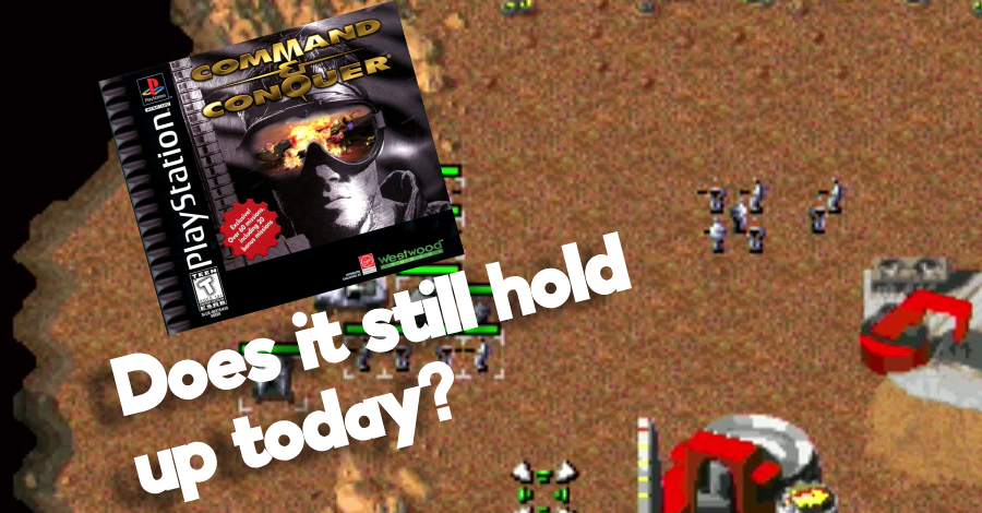 command and conquer 1 for the PlayStation 1.